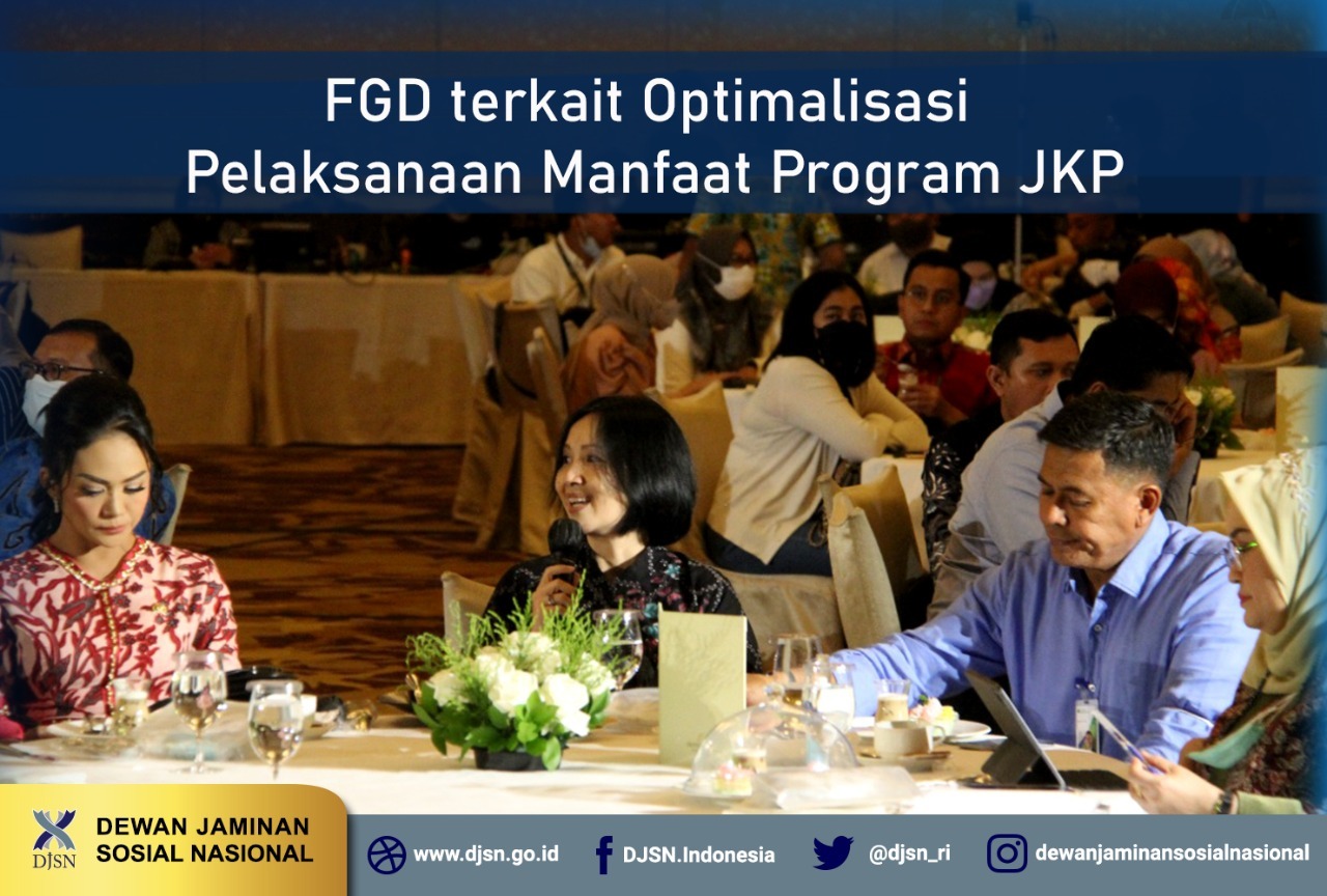 FGD Optimalisasi Pelaksanaan JKP